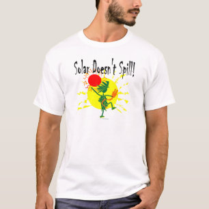 Solar verschüttet nicht T-Shirt u. mehr