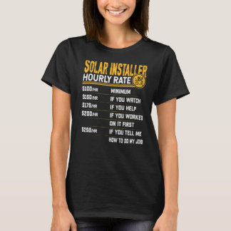 Solarinstallationstechniker Stundensatz Solartechn T-Shirt
