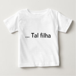 Solche Tochter anzieht Baby T-shirt