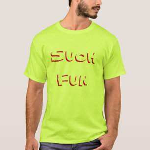 Solcher Spaß-T - Shirt