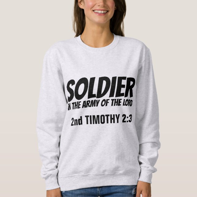 SOLDIER IN DER ARMEE DES HERREN, Christlich Sweatshirt (Vorderseite)