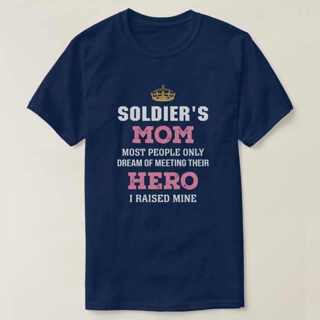 Soldiers Mama als Helden aufgeworfen T-Shirt (Design vorne)