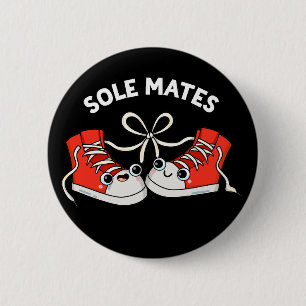 Sole Mates Funny Shoe Pun Dark BG Button