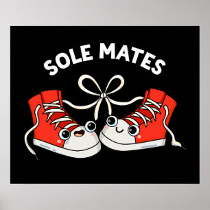 Sole Mates Funny Shoe Pun Dark BG Poster