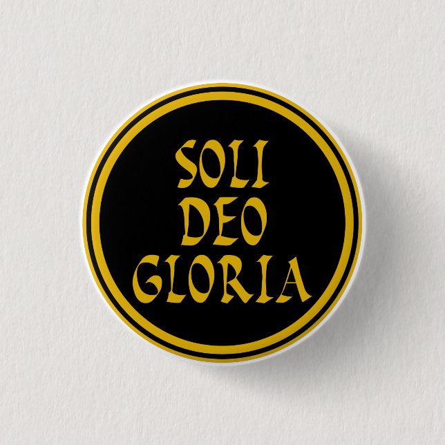 Soli Deo Gloria Button (Vorderseite)