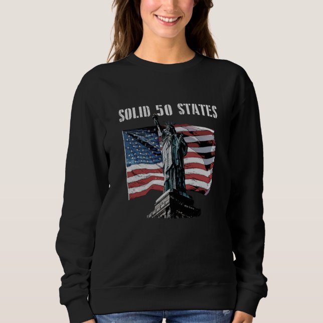 Solid 50 States American Proud USA Great Patriotic Sweatshirt (Vorderseite)