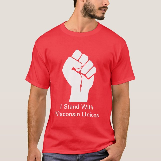 Solidarität mit Wisconsins Gewerkschaften T-Shirt (Vorderseite)