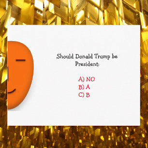 Soll Donald Trump Präsident sein Lustige Postkar Postkarte