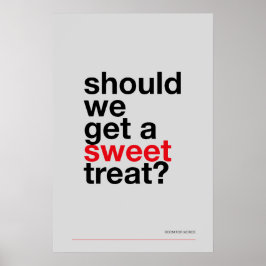 SOLLEN WIR EIN SÜßES NASCHWERK BESORGEN? –Lustiges Poster