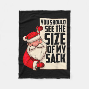 Sollte die Größe meines Sacks Funny Weihnachten se Fleecedecke