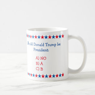 Sollte Donald Trump Präsident werden, sollte er po Tasse