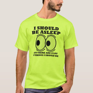 Sollte Schlafen Lustige T-Shirt Sprüche Zitate