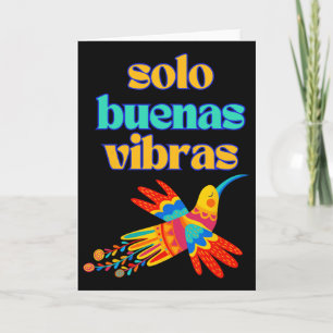 Solo Buenas Vibras - Positive Spanisch Farbige Mex Karte