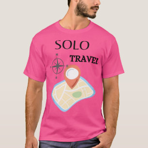 Solo Travel T-Shirt