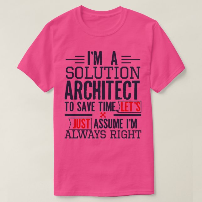Solution Architect Funny Architect - Geschenk T-Shirt (Design vorne)