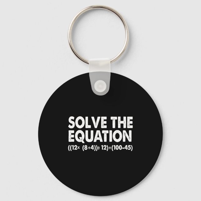 Solve The Equation Funny Math Teacher 67 Meme Six  Schlüsselanhänger (Vorderseite)