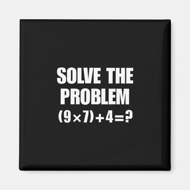 Solve The Problem 67 Meme Six Seven Elementary Mat Magnet (Vorne)