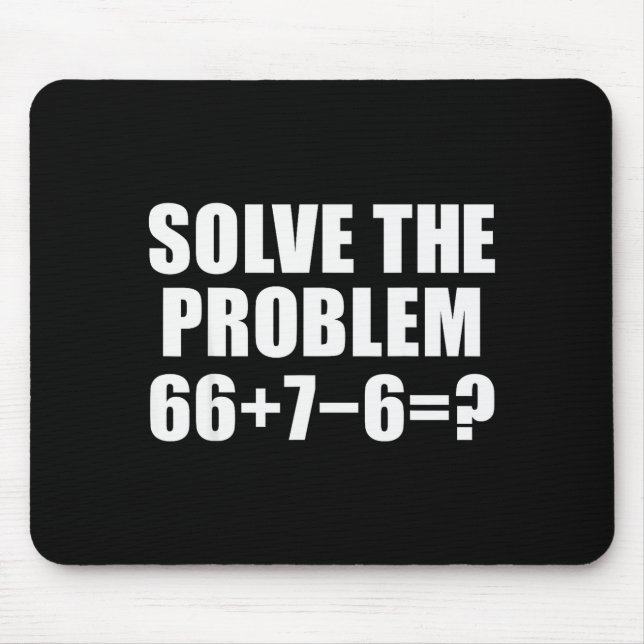 Solve The Problem 67 Meme Six Seven Elementary Mat Mousepad (Vorne)