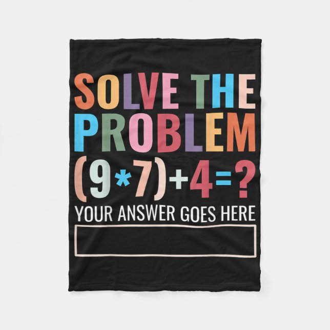 Solve The Problem 67 Six Seven Funny Math Teacher  Fleecedecke (Vorderseite)
