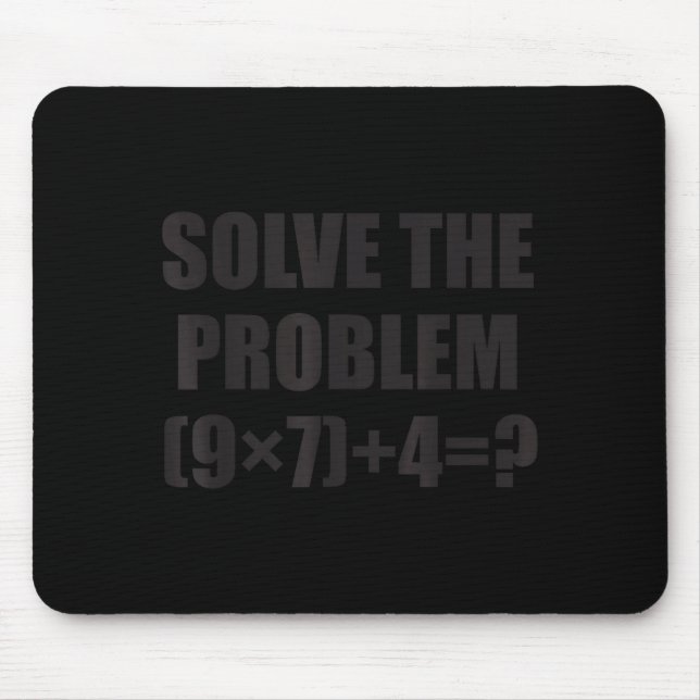 Solve The Problem Funny 67 Meme Brainrot Math Teac Mousepad (Vorne)