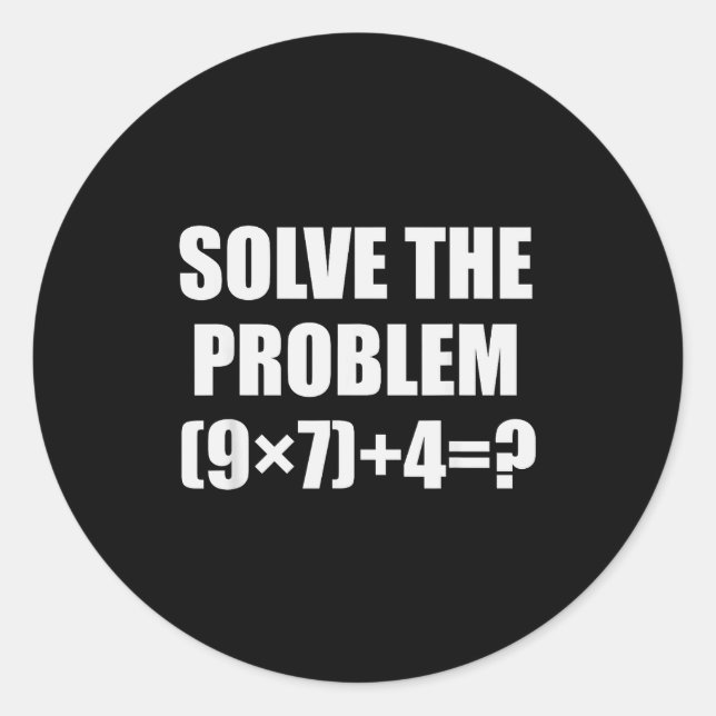 Solve The Problem Funny 67 Meme Brainrot Math Teac Runder Aufkleber (Vorderseite)