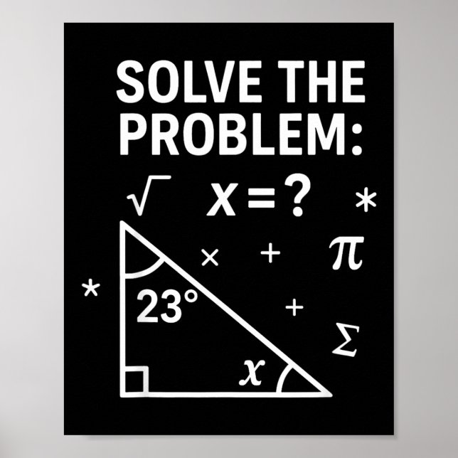 Solve The Problem Funny Math 67 Meme Teacher Stude Poster (Vorne)