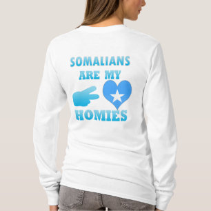 Somalis sind mein Homies T-Shirt