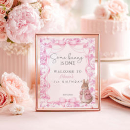 Some Bunny Is One Girl 1st Birthday Welcome Poster