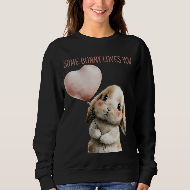Some Bunny Liebt Dich mit Herzballon Sweatshirt (Vorderseite)