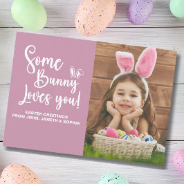 Some Bunny Loves You Cute Easter Photo Einladung