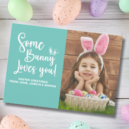 Some Bunny Loves You Cute Easter Photo Einladung