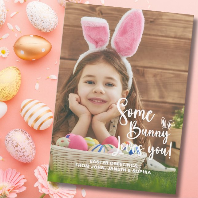Some Bunny Loves You Happy Photo Pascua Einladung (Von Creator hochgeladen)