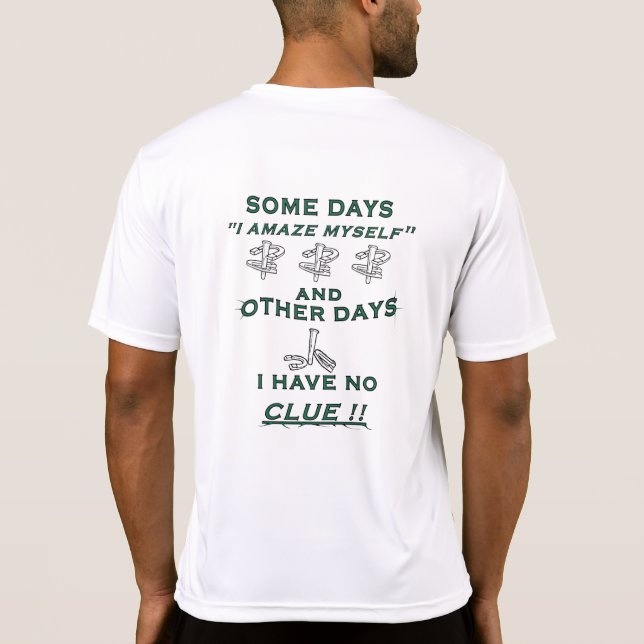 Some Days HorseShoe Pitching Tee (Rückseite)