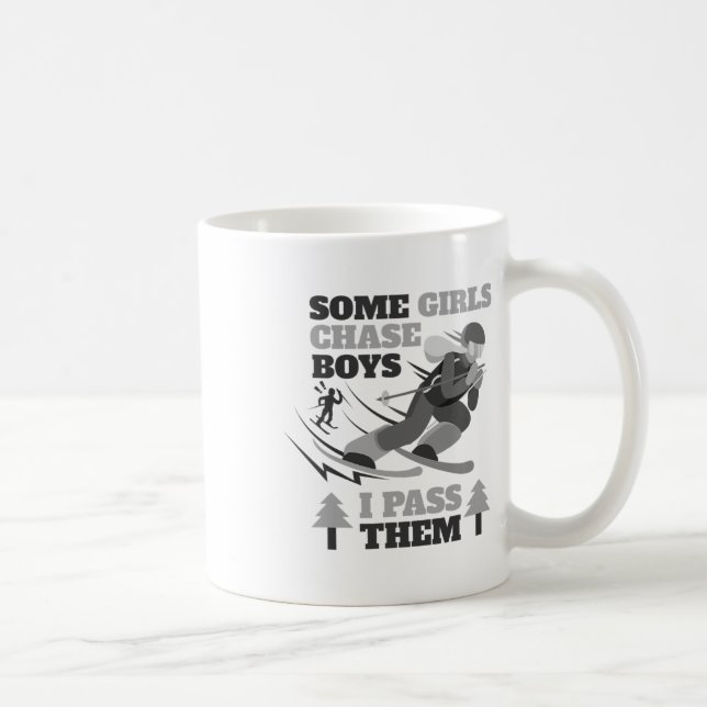 Some Girls Chase Boys I P Them Funny Ski Racing Sk Kaffeetasse (Rechts)