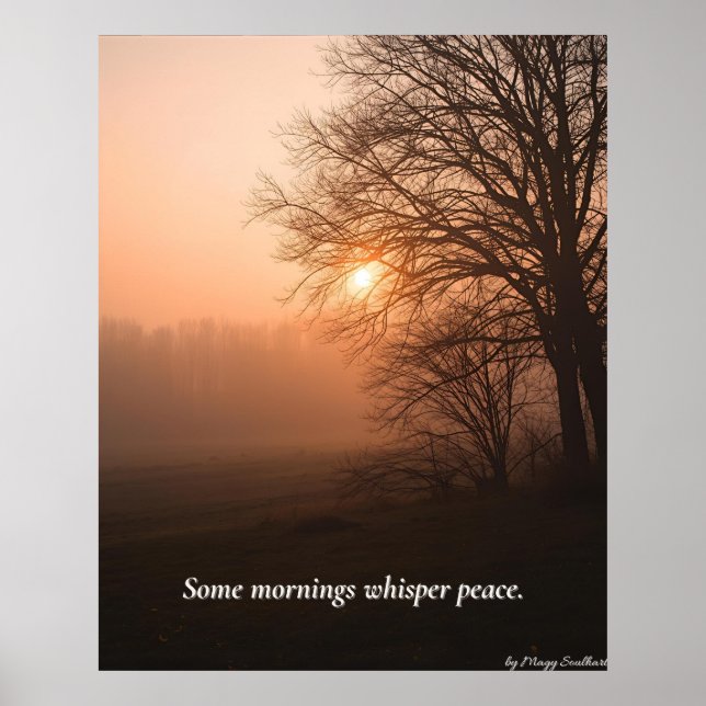 Some Mornings Whisper Peace – Winter Calm Art Prin Poster (Vorne)
