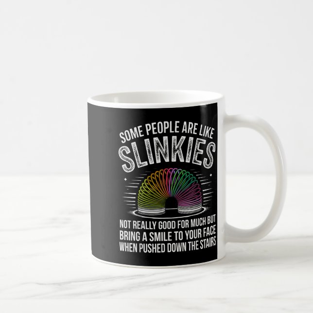 Some People Are Like Slinkies Funny Humor Retro Sa Kaffeetasse (Rechts)
