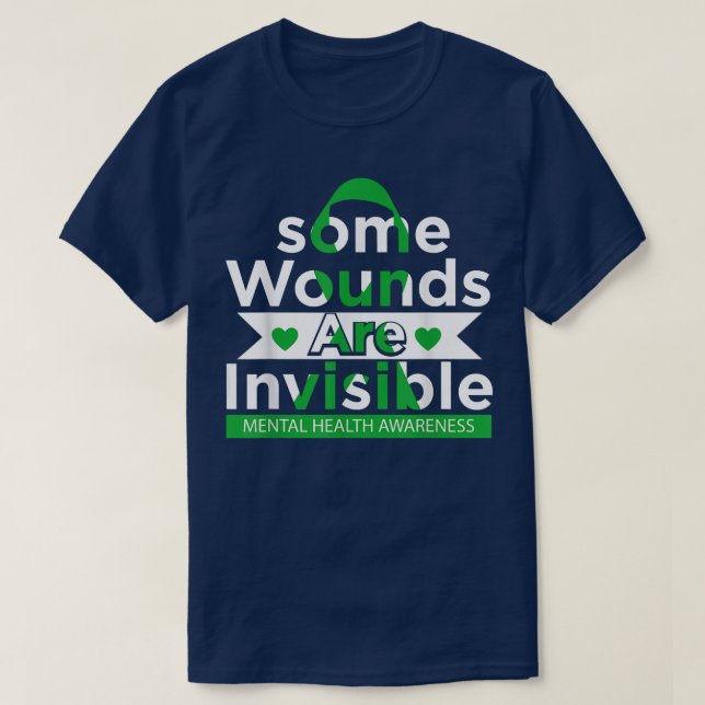 Some Wounds Are Invisible Ribbon Mental Health Awa T-Shirt (Design vorne)