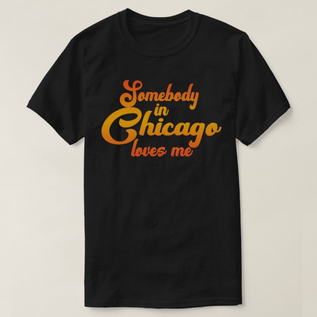 Somebody In Chicago Loves Me Pullover (Design vorne)