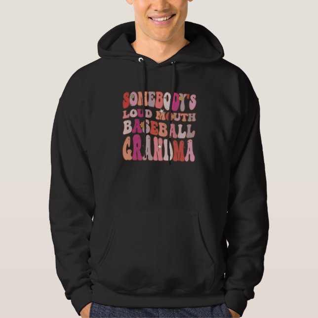 Somebody s Loud Mouth Baseball Grandma Groovy Retr Hoodie (Vorderseite)