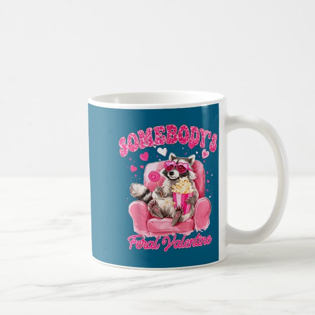 Somebody's Feral Valentine Cute Raccoon Xoxo Valen Kaffeetasse (Rechts)