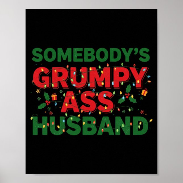 Somebody's Mpy Husband Christmas Shirt _ Funny Xma Poster (Vorne)