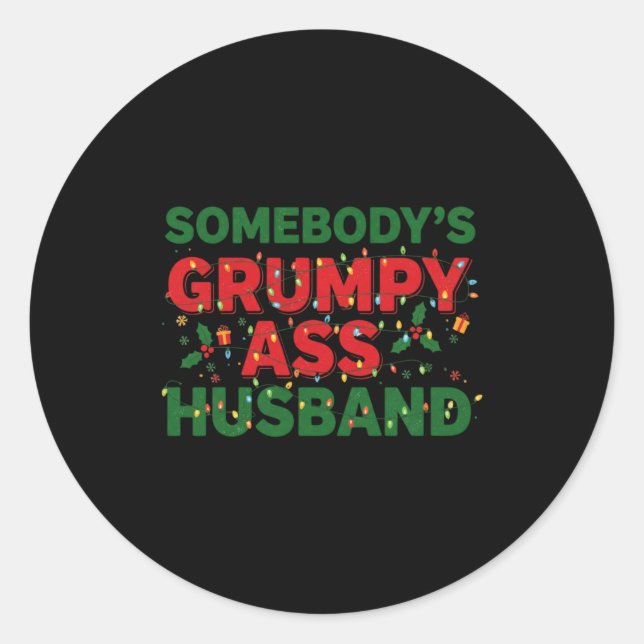 Somebody's Mpy Husband Christmas Shirt _ Funny Xma Runder Aufkleber (Vorderseite)