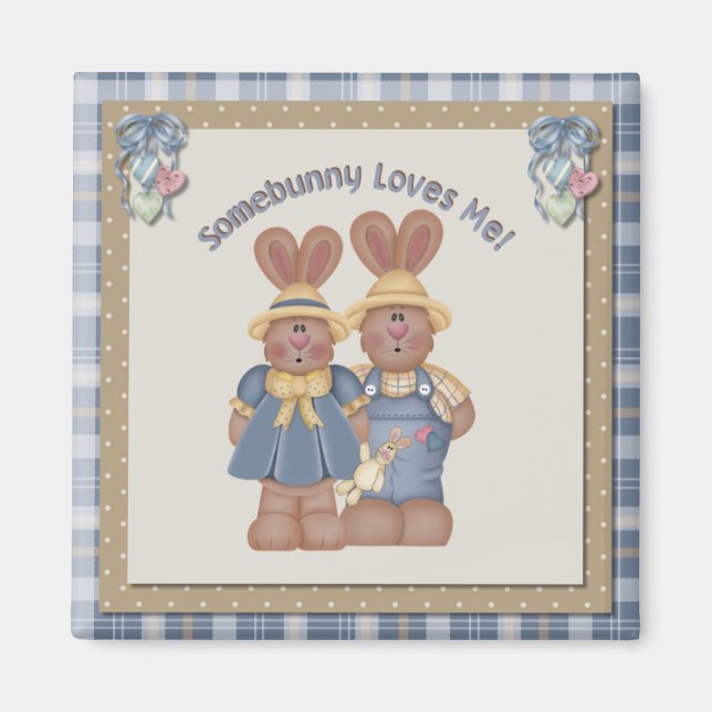 Somebunny Lieben Me - Magnet (Vorne)