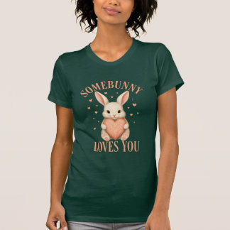 Somebunny Loves You Cute Bunny Green T-Shirt