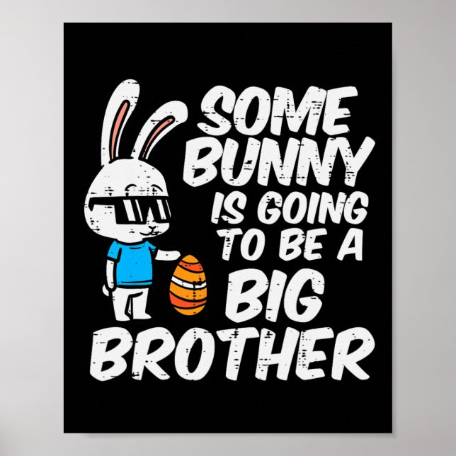 Somebunny wird ein großer Bruder Osterhase sein Poster (Vorne)