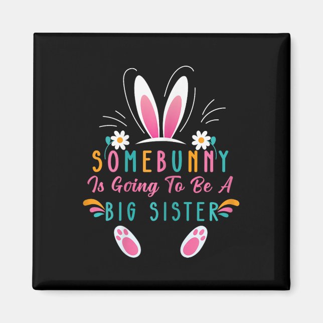 Somebunny wird eine große Schwester zu Ostern Preg Magnet (Vorne)