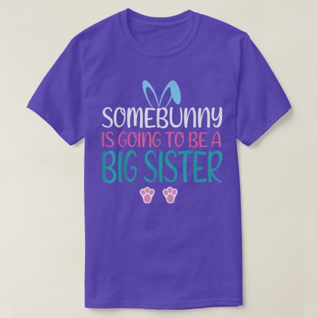 Somebunny wird eine große Schwester zu Ostern Preg T-Shirt (Design vorne)