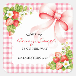Someone Berry Sweet ist auf dem Weg Strawberry Pin Quadratischer Aufkleber