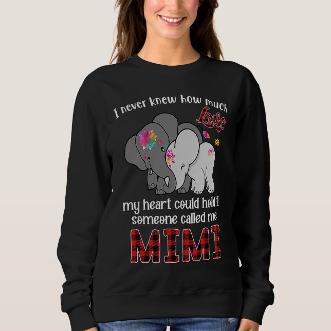 Someone Called Me Mimi  Elephants Cute Mother's Da Sweatshirt (Vorderseite)