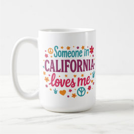 Someone in California Loves Me Funny Gifts Kaffeetasse